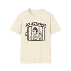 Rolled too Hard White Belt T-Shirt