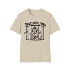 Rolled too Hard Brown Belt T-Shirt
