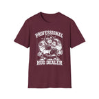Pro Hug Dealer T-Shirt