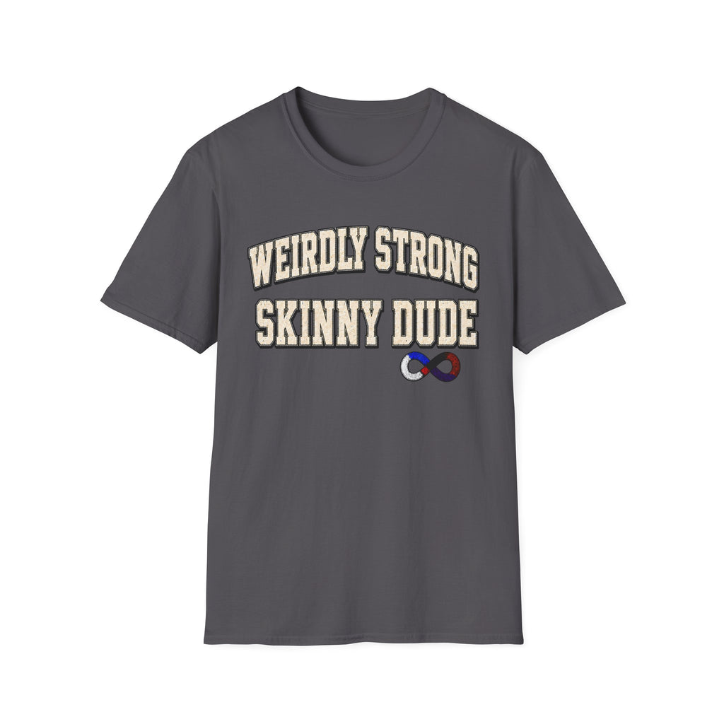 Weirdly Strong T-Shirt