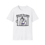 Rolled too Hard Purple Belt T-Shirt