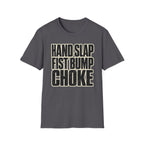 Hand Slap Choke T-Shirt
