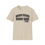 Weirdly Strong T-Shirt