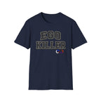 Ego Killer T-Shirt