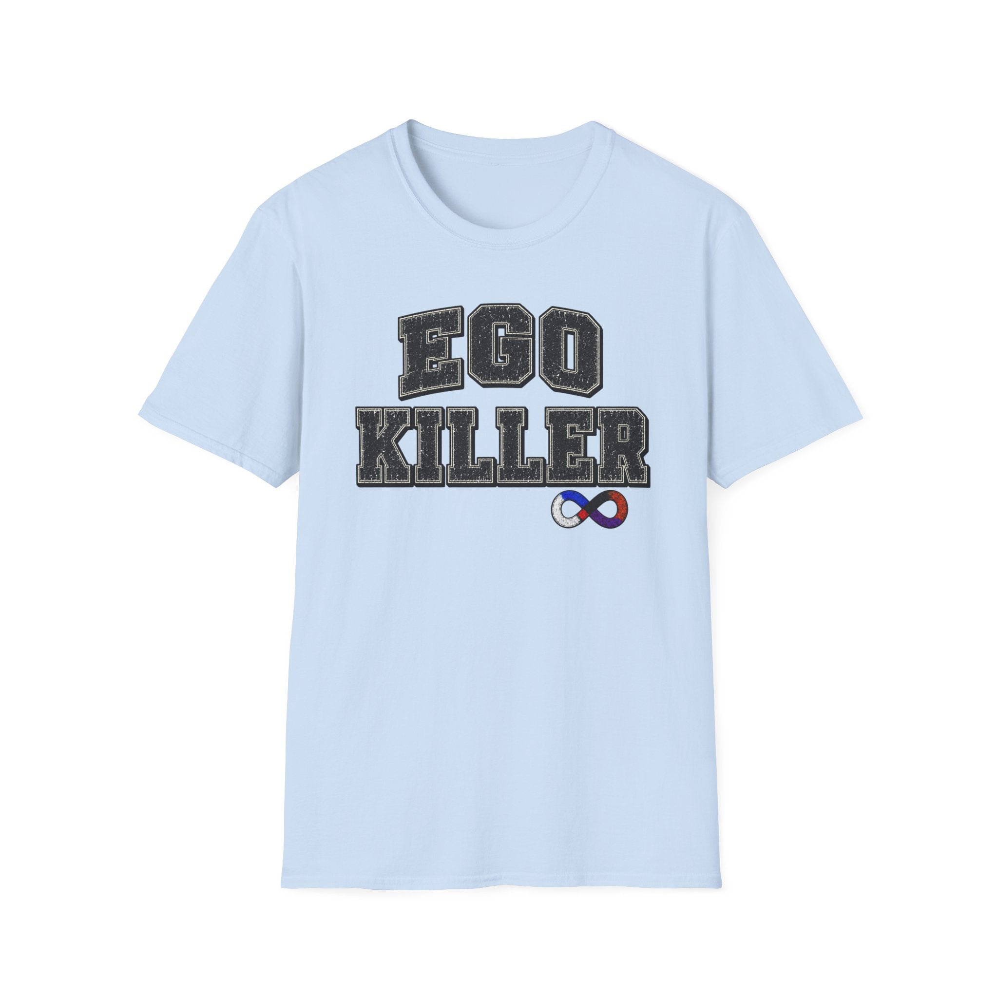 Ego Killer T-Shirt