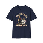Skinny Dude T-Shirt