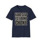 Hand Slap Choke T-Shirt