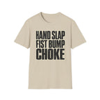 Hand Slap Choke T-Shirt