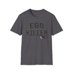 Ego Killer T-Shirt