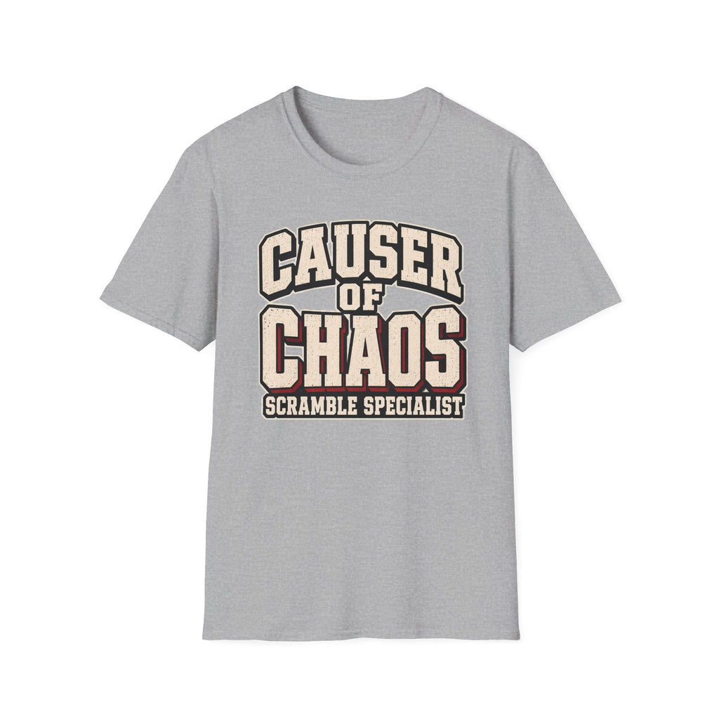 Causer Of Chaos T-Shirt