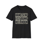 Hand Slap Heel Hook T-Shirt