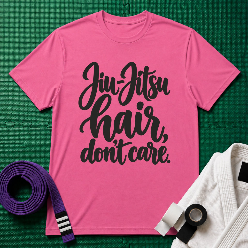 Jiu-Jitsu Hair, Don't Care T-Shirt, Azalea
