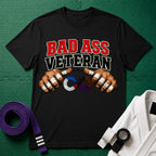Bad Ass Veteran T-Shirt