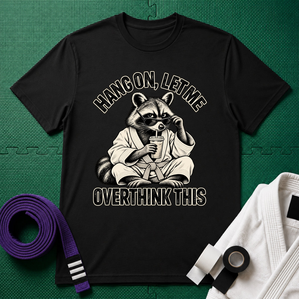 Overthink This T-Shirt