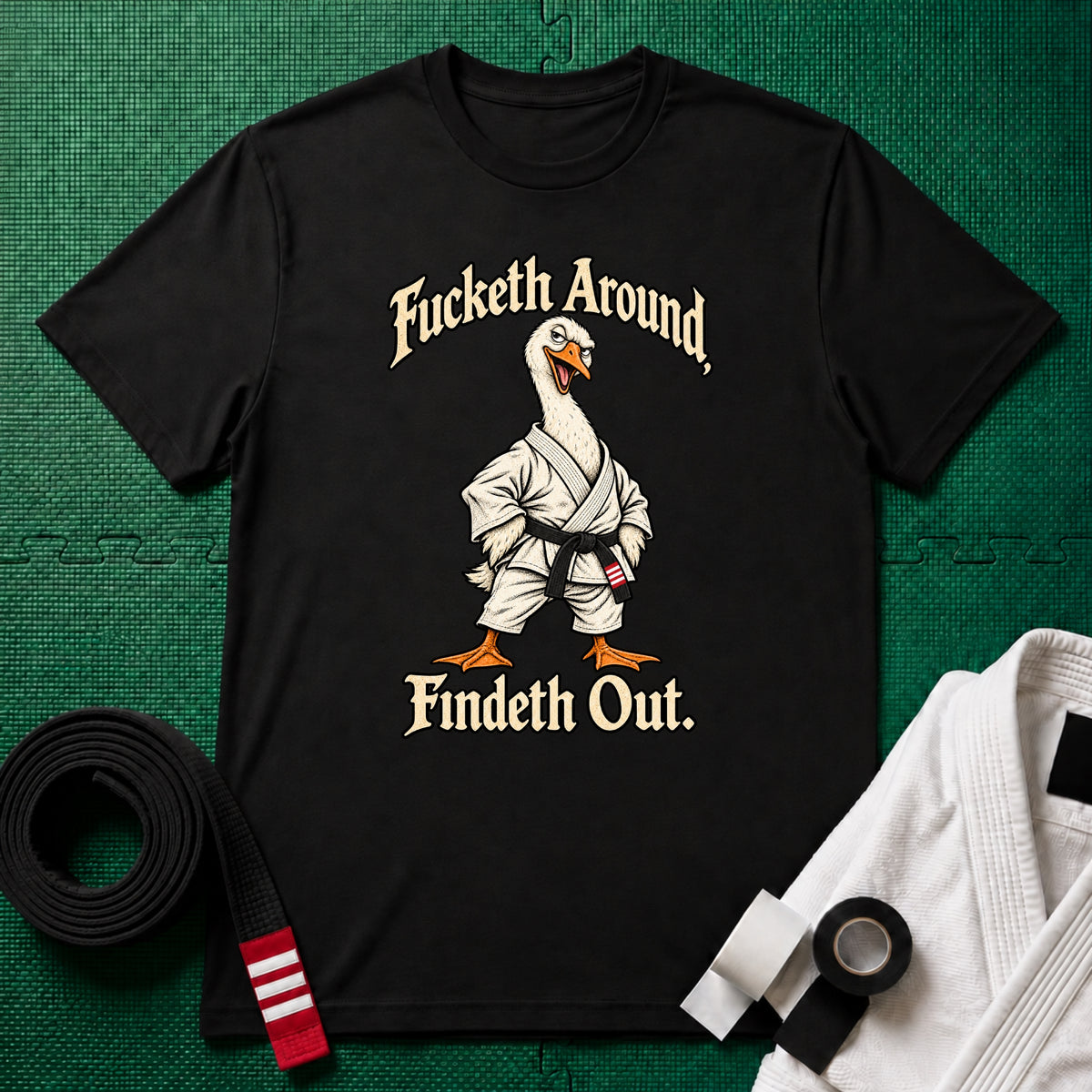Fucketh Around Black Belt T-Shirt