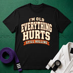 Everything Hurts T-Shirt