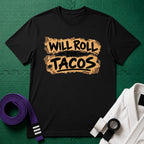 Roll for Tacos T-Shirt