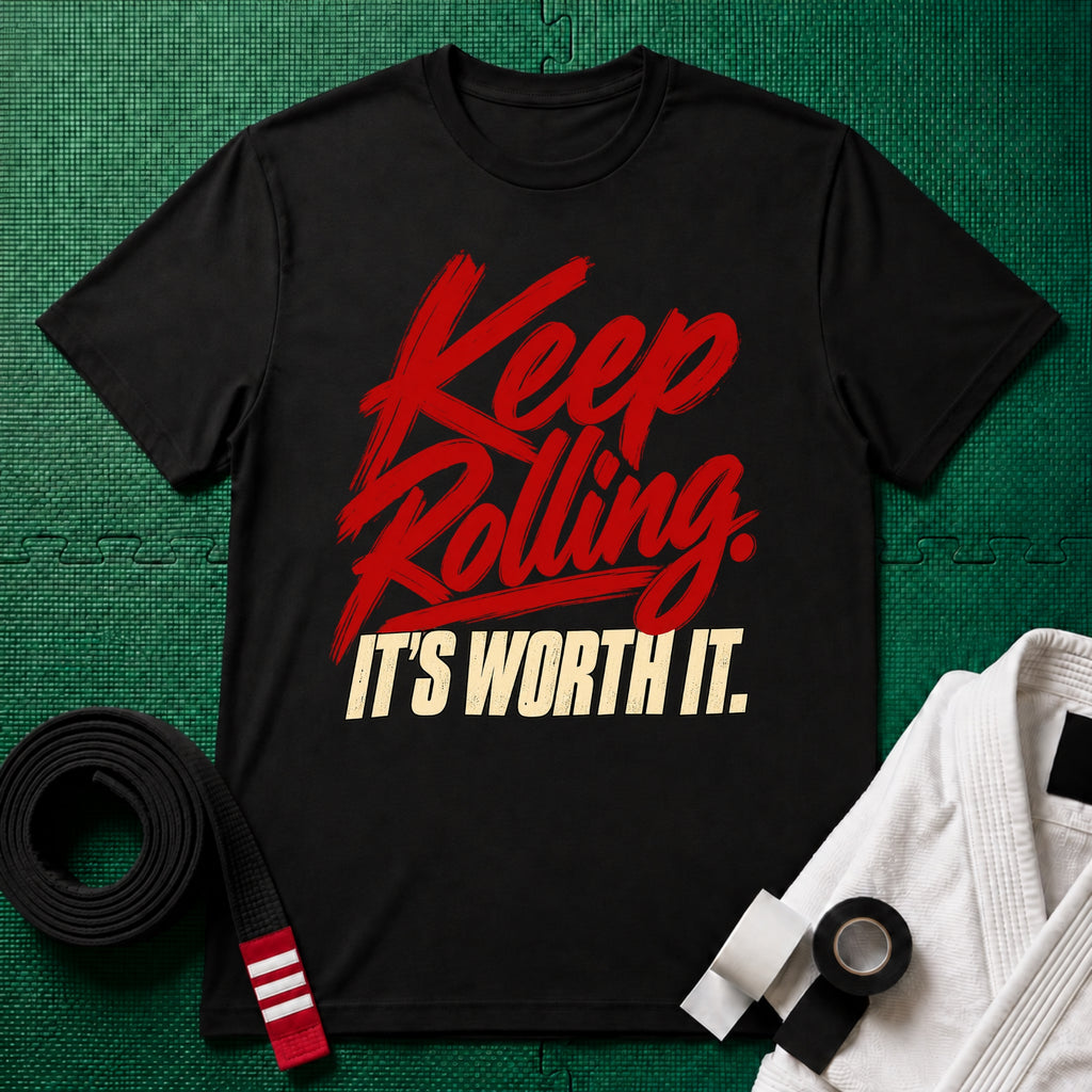 Keep Rolling, It's Worth It Script T-Shirt