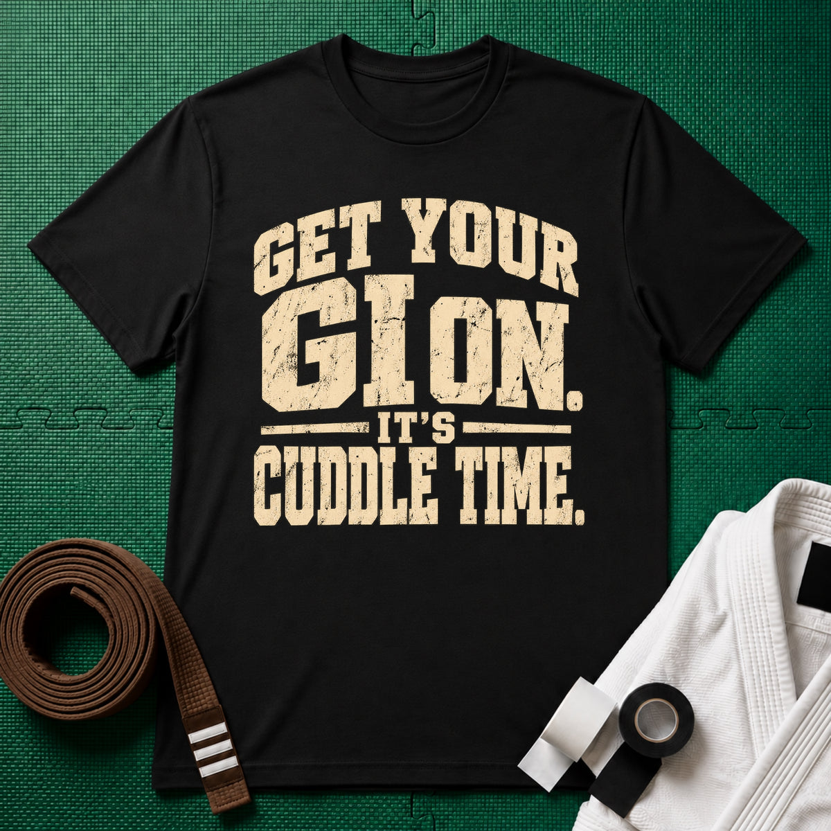Get Your Gi On, It's Cuddle Time T-Shirt, Black