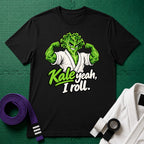 Kale Yeah, I Roll T-Shirt