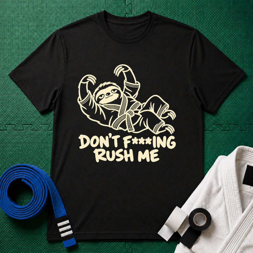 Don't Rush Me T-Shirt in Black