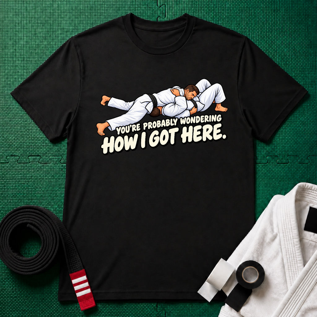 Got Here Black Belt T-Shirt