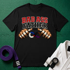 Bad Ass Father T-Shirt