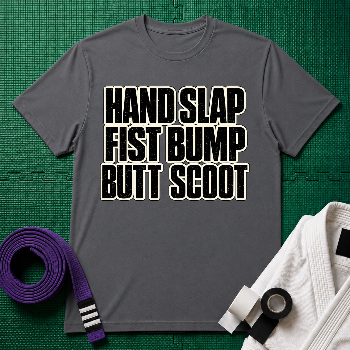 Hand Slap Butt Scoot T-Shirt