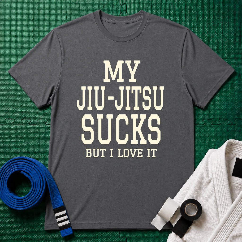 My Jiu-Jitsu Sucks But I Love It T-Shirt, Charcoal