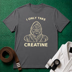 I Only Take Creatine Gorilla T-Shirt, Charcoal
