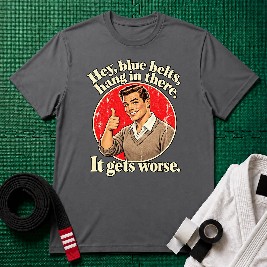 Hey Blue Belts T-Shirt