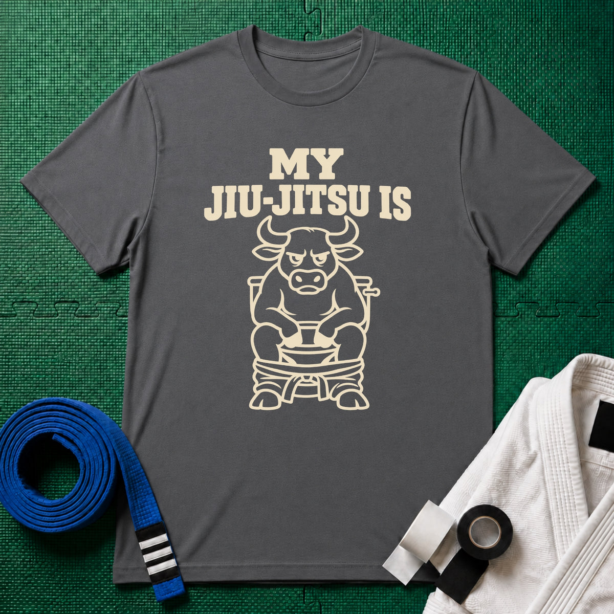 My Jiu-Jitsu Is Bull T-Shirt