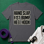 Hand Slap Heel Hook T-Shirt