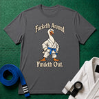 Fucketh Around Blue Belt T-Shirt