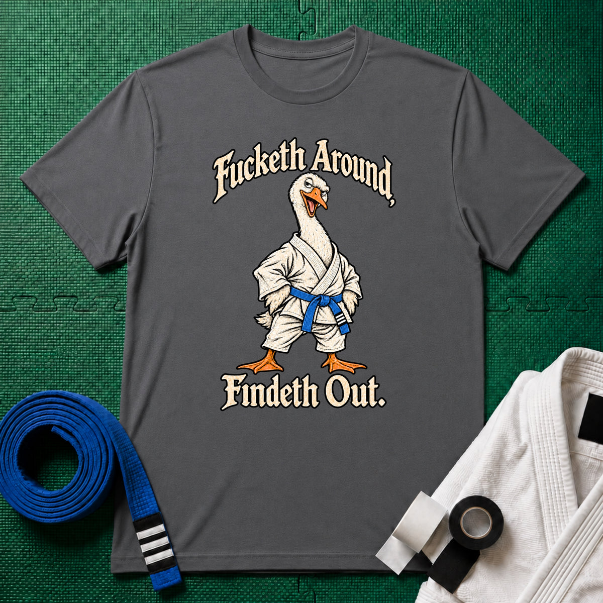Fucketh Around Blue Belt T-Shirt