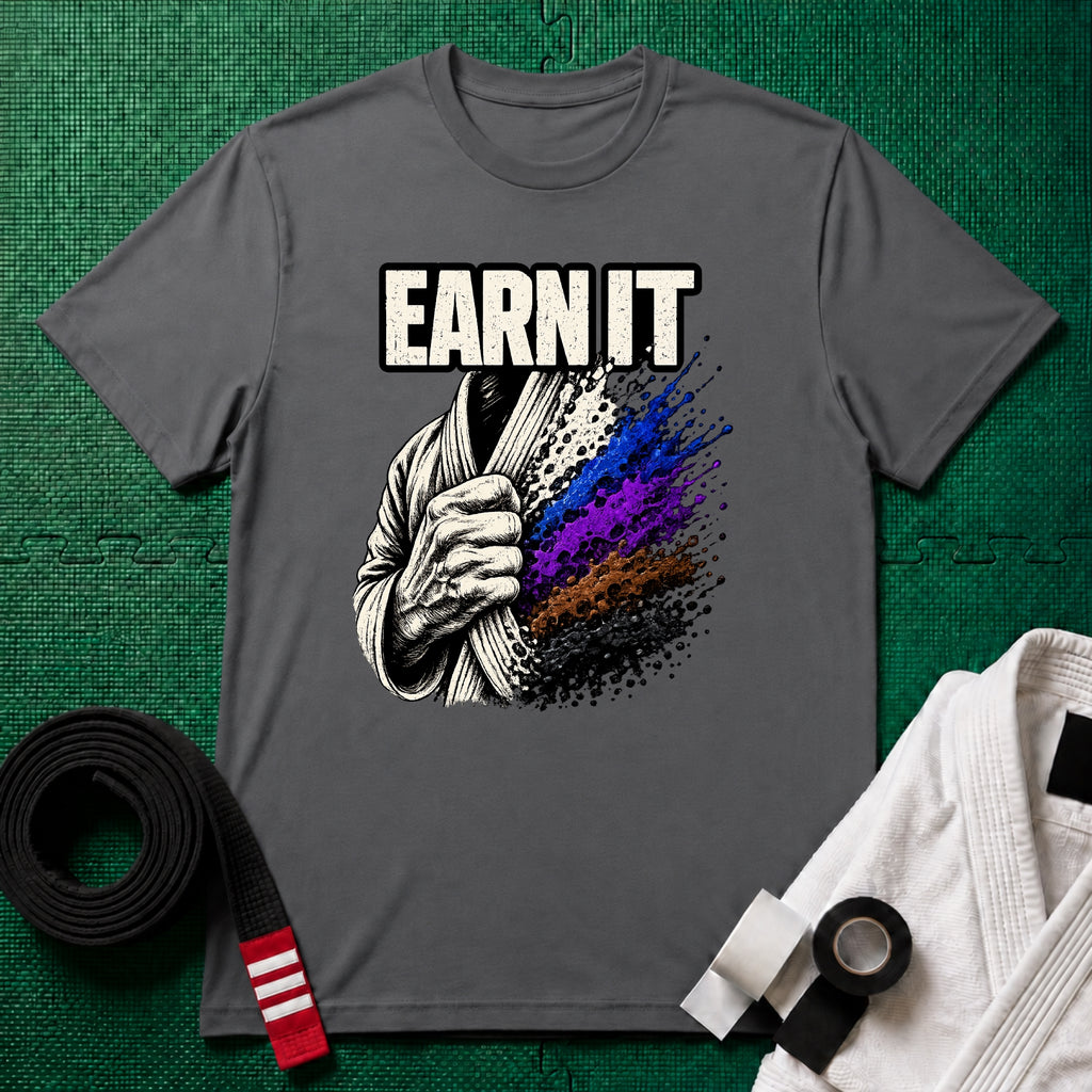 Earn It T-Shirt