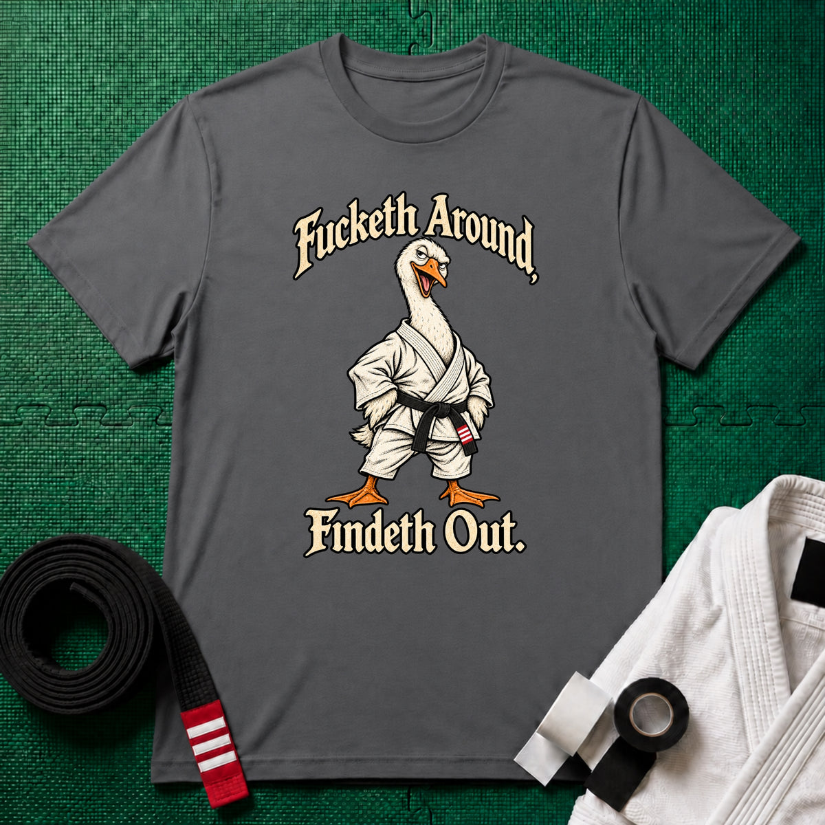 Fucketh Around Black Belt T-Shirt
