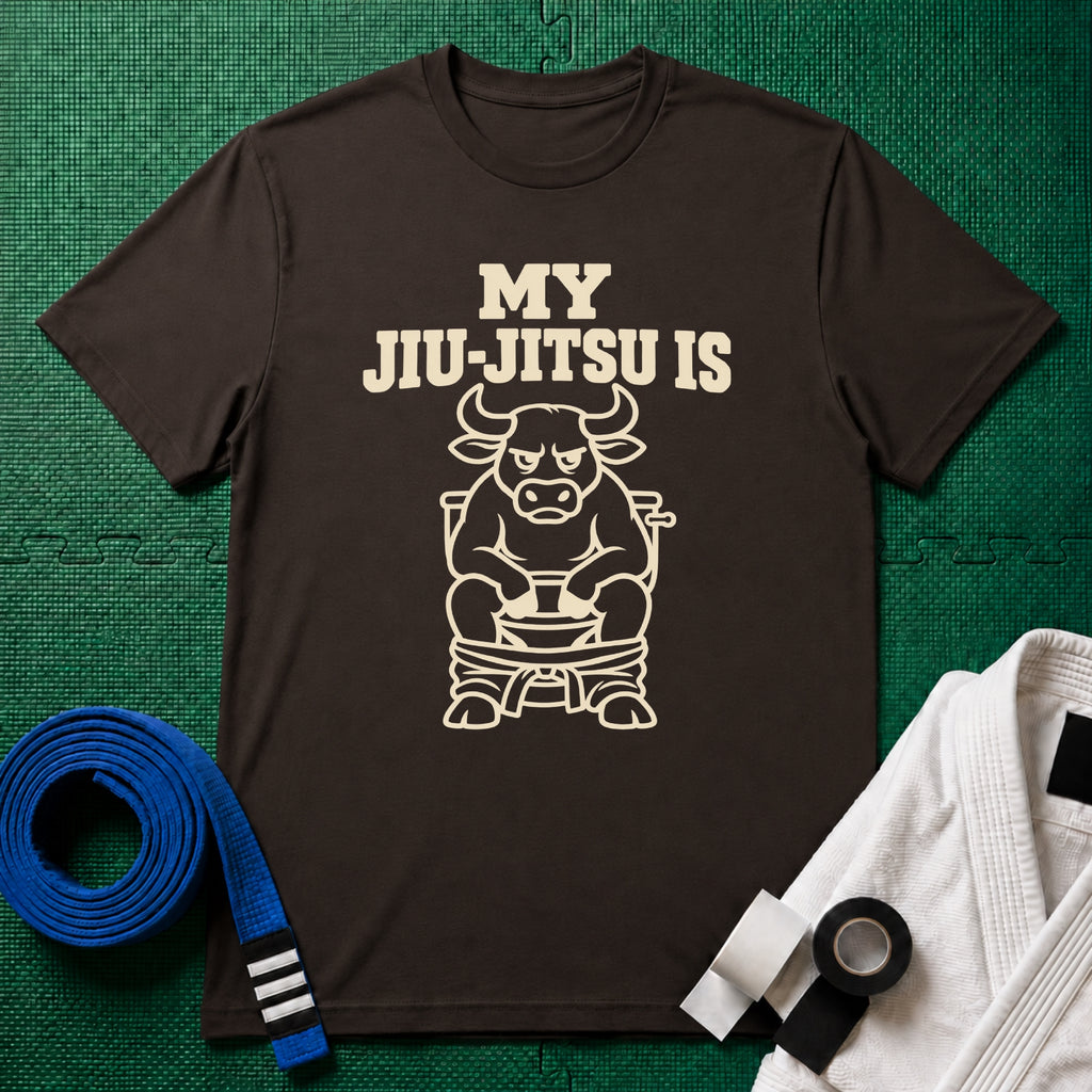 My Jiu-Jitsu Is Bull T-Shirt