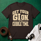 Get Your Gi On, It's Cuddle Time T-Shirt, Dark Chocolate