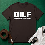 DILF T-Shirt