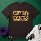 Roll for Tacos T-Shirt