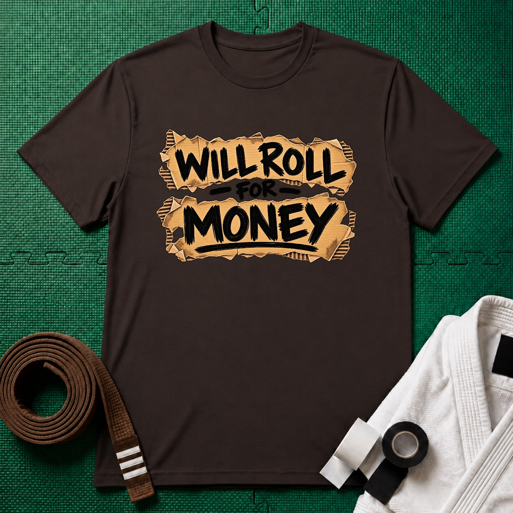 Roll for Money T-Shirt