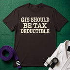 Gis Should Be Tax Deductible T-Shirt