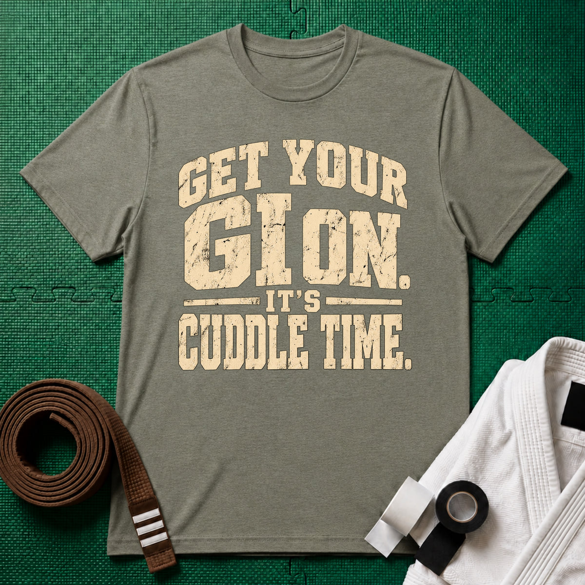 Get Your Gi On, It's Cuddle Time T-Shirt, Heather Green