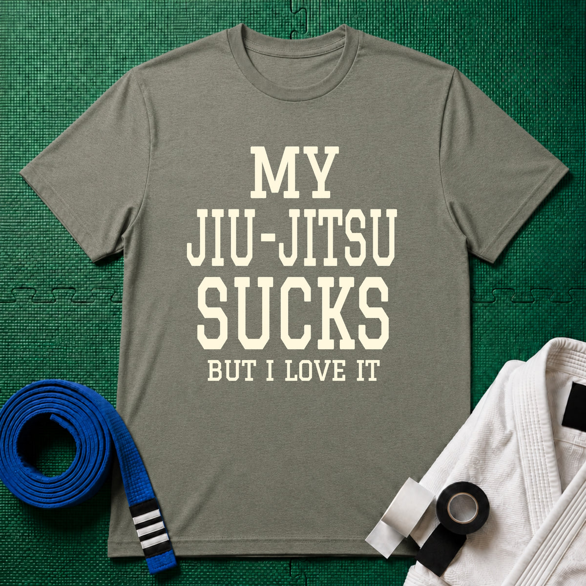 My Jiu-Jitsu Sucks But I Love It T-Shirt, Heather Green
