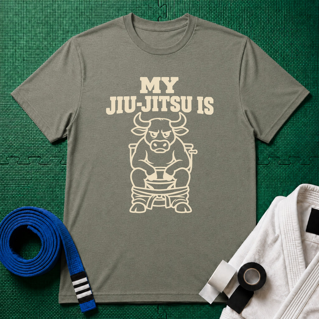 My Jiu-Jitsu Is Bull T-Shirt