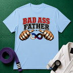 Bad Ass Father T-Shirt