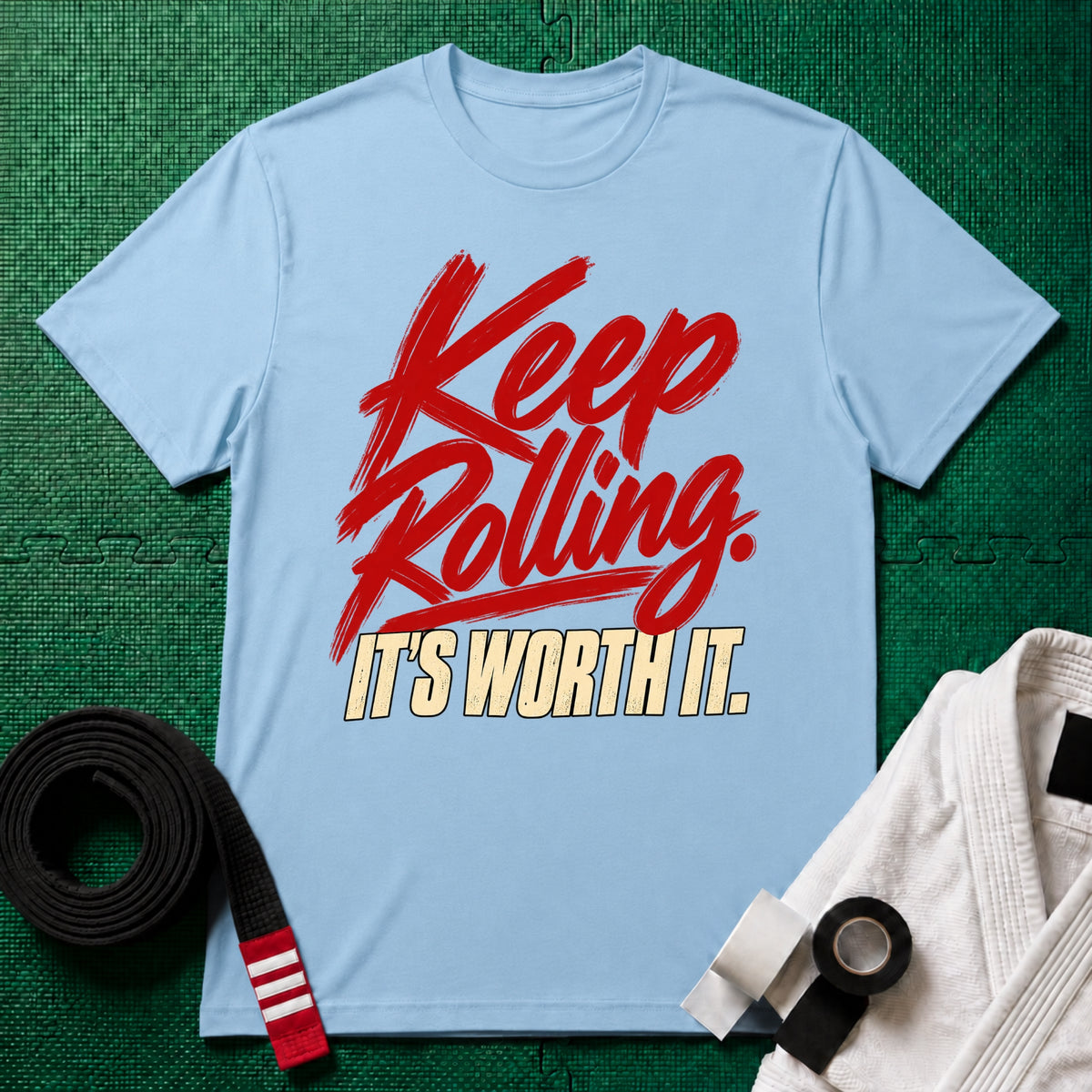 Keep Rolling, It's Worth It Script T-Shirt