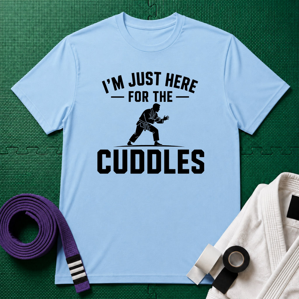 Here For The Cuddles T-Shirt
