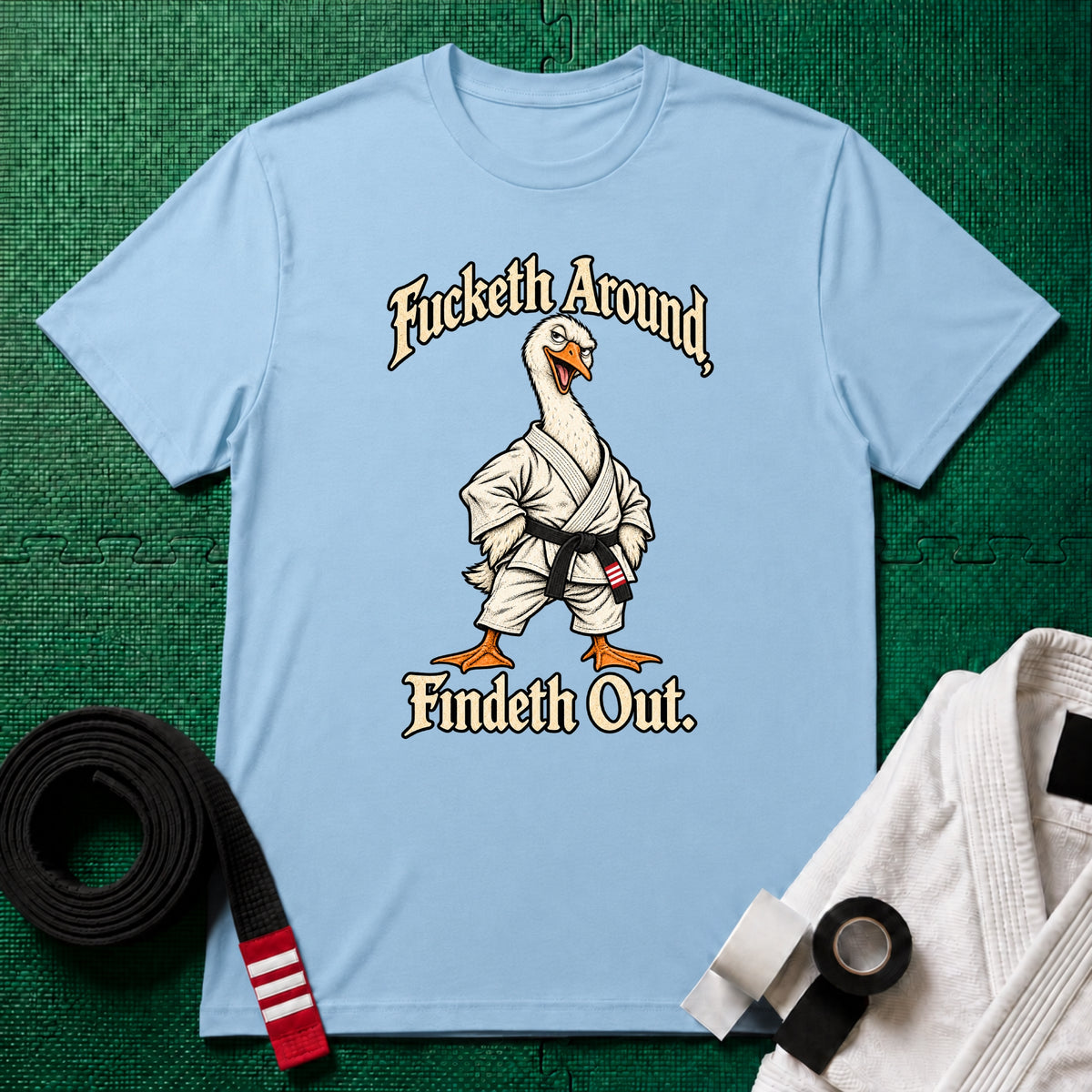 Fucketh Around Black Belt T-Shirt